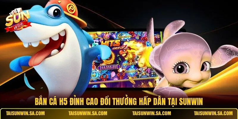 Bắn Cá H5