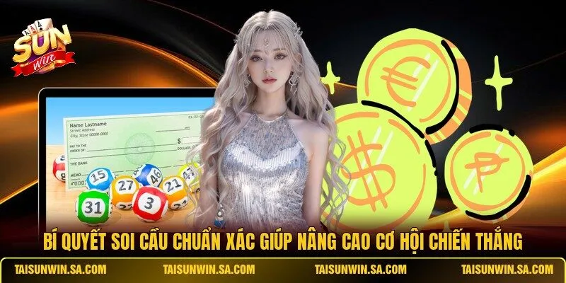 Bí quyết soi cầu chuẩn xác giúp nâng cao cơ hội chiến thắng