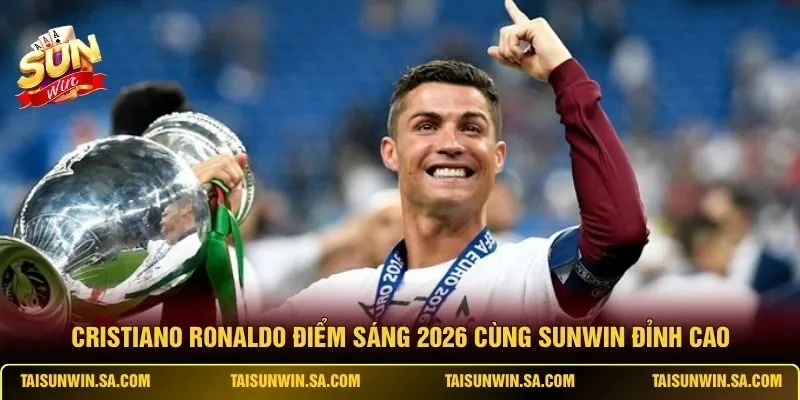 Cristiano Ronaldo điểm sáng 2026