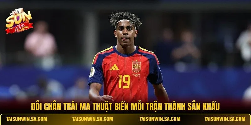 Đôi chân trái ma thuật biến mỗi trận thành sân khấu