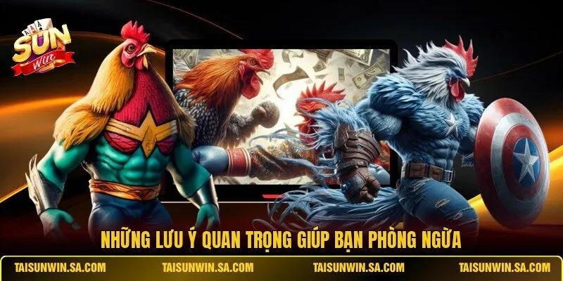 Những lưu ý quan trọng giúp bạn phòng ngừa