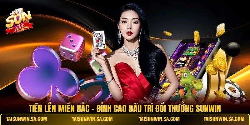 Tiến Lên Miền Bắc